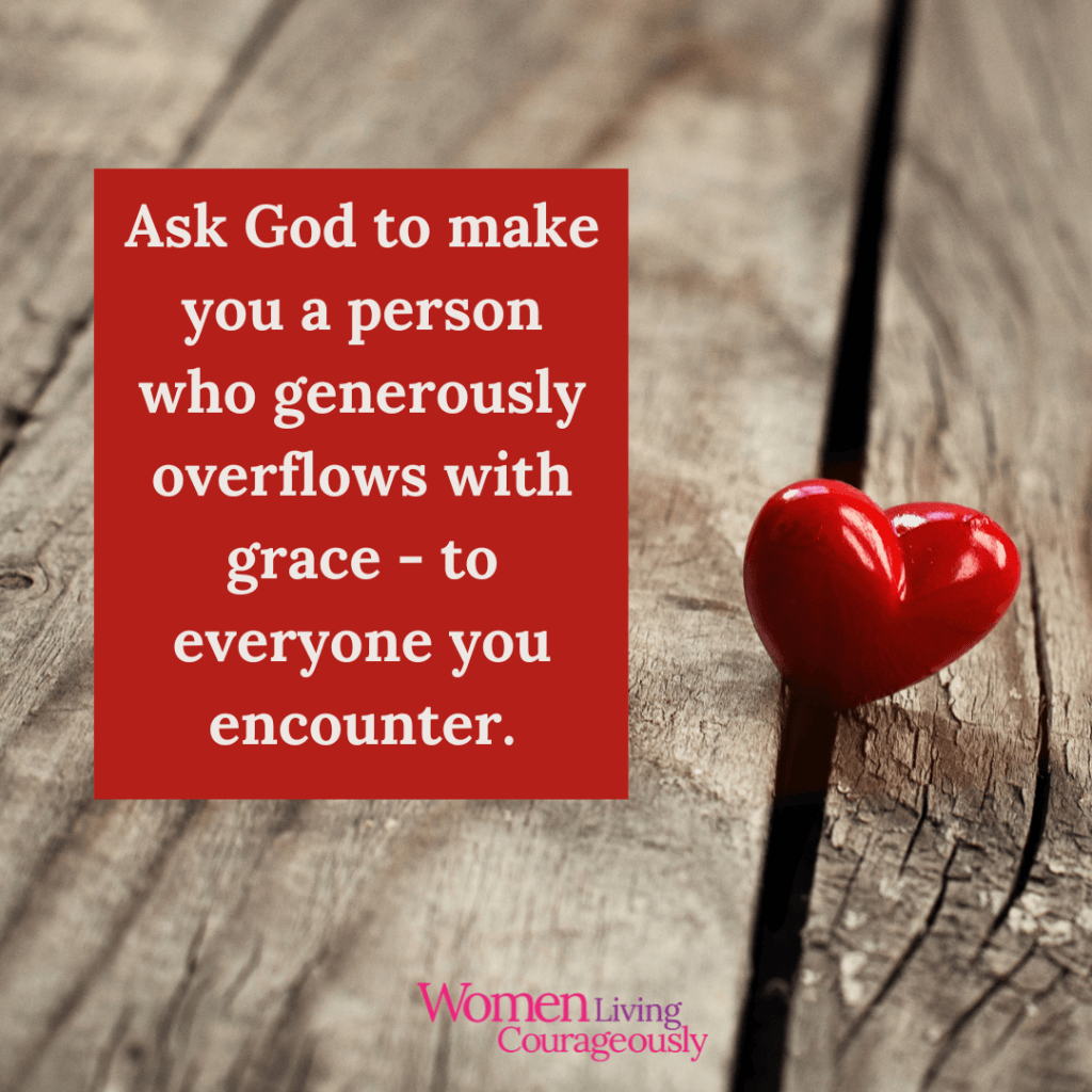 Grace. It’s not always easy for us to give grace to other people. Perhaps today is a good day to pray, "God, give me grace!"